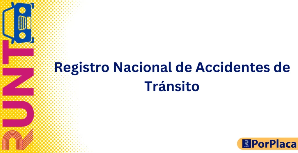 Registro Nacional de Accidentes de Tránsito
