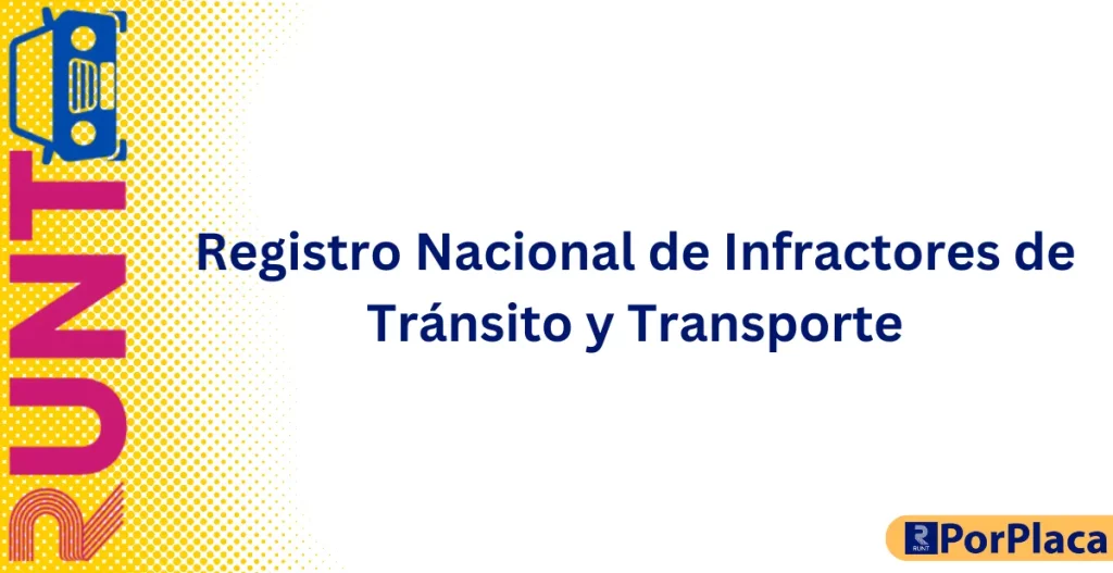 Registro Nacional de Infractores de Tránsito y Transporte